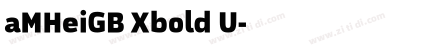 aMHeiGB Xbold U字体转换